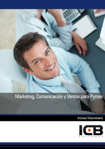 Beispielbild fr Marketing, Comunicacin y Ventas para Pymes zum Verkauf von Hamelyn