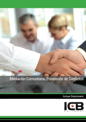 Stock image for Mediacin Comunitaria: Prevencin de Conflictos (Servicios Socioculturales y a la Comunidad) (Spanish Edition) for sale by Books Unplugged