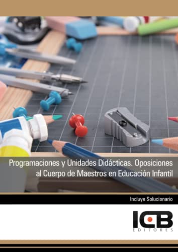 Stock image for Programaciones y Unidades Didcticas. Oposiciones al Cuerpo de Maestros en Educacin Infantil for sale by AG Library