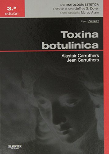 Imagen de archivo de Toxina botulinica (Spanish Edition) [Hardcover] by Alastair Carruthers; Jean . a la venta por Iridium_Books