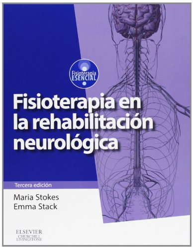 Imagen de archivo de FISIOTERAPIA EN LA REHABILITACIN NEUROLGICA.3 ED. a la venta por Antrtica