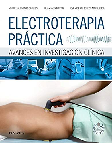 9788490224793: Electroterapia prctica ; StudentConsult : avances en investigacin clnica