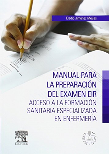 Imagen de archivo de MANUAL PARA LA PREPARACIN DEL EXAMEN EIR + STUDENTCONSULT EN ESPAOL a la venta por Zilis Select Books