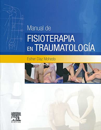 Beispielbild fr Manual de fisioterapia en traumatologa zum Verkauf von medimops