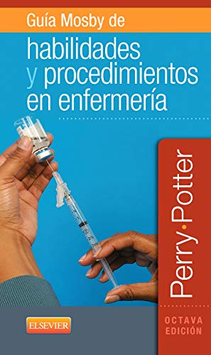 9788490228739: Gua Mosby De Habilidades Y Procedimientos En Enfermera - 8 Edicin, bilinge