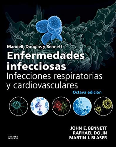 Imagen de archivo de Mandell, Douglas y Bennett. Enfermedades infecciosas. Infecciones respiratorias y cardiovasculares a la venta por AG Library