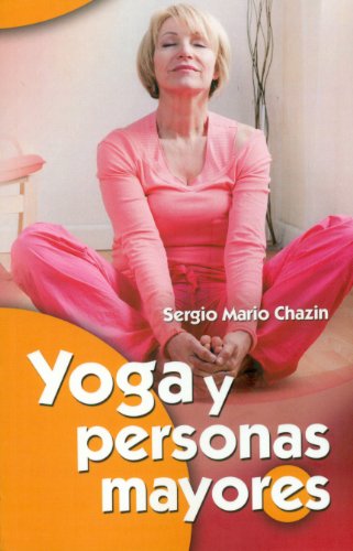 Imagen de archivo de Yoga y personas mayores a la venta por Revaluation Books