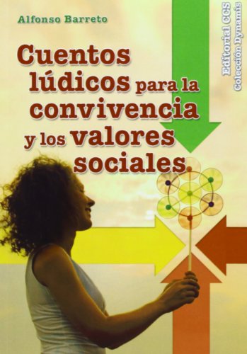 Stock image for CUENTOS LUDICOS PARA LA CONVIVENCIA Y LOS VALORES SOCIALES for sale by Hilando Libros