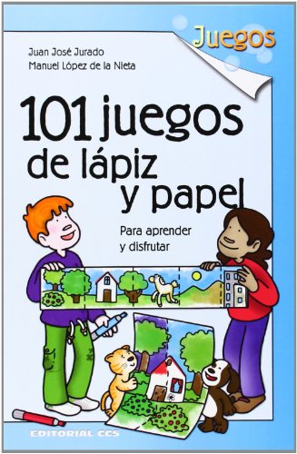 Imagen de archivo de 101 JUEGOS DE LAPIZ Y PAPEL PARA APRENDER Y DISFRUTAR a la venta por KALAMO LIBROS, S.L.