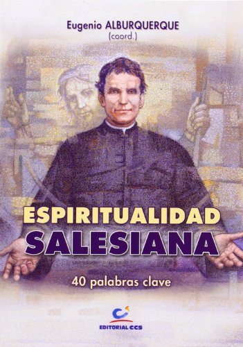 Beispielbild fr Espiritualidad Salesiana: 40 Palabras Clave: 53 zum Verkauf von Hamelyn