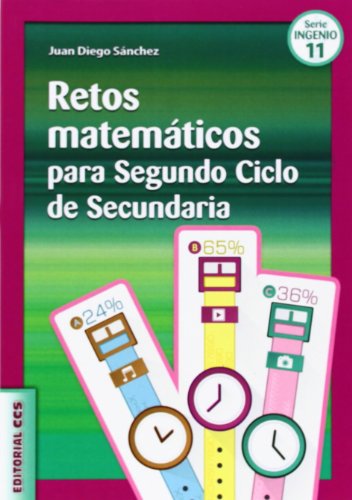 RETOS MATEMÁTICOS PARA SEGUNDO CICLO DE SECUNDARIA