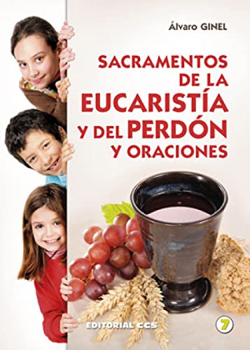 Sacramentos de la Eucaristía y del Perdón y oraciones