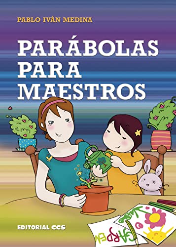 Stock image for PARABOLAS PARA MAESTROS for sale by KALAMO LIBROS, S.L.