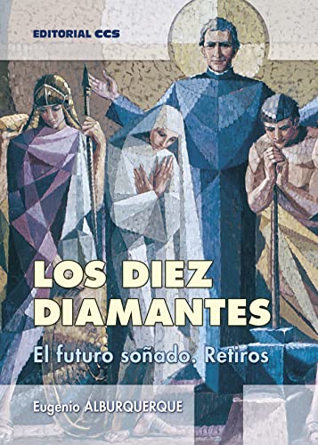 9788490232576: Los diez diamantes: El futuro soado. Retiros: 61 (Don Bosco)