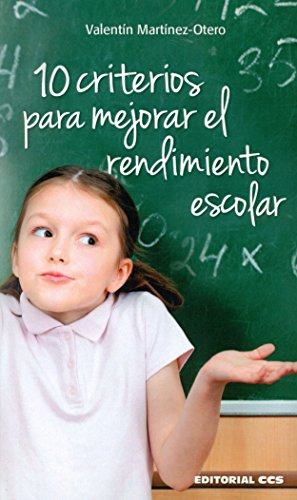 Imagen de archivo de 10 criterios para mejorar el rendimiento escolar a la venta por Agapea Libros