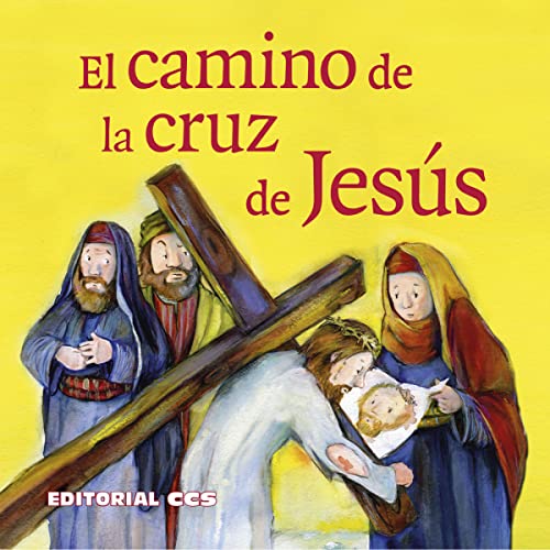 Imagen de archivo de EL CAMINO DE LA CRUZ DE JESS a la venta por Antrtica