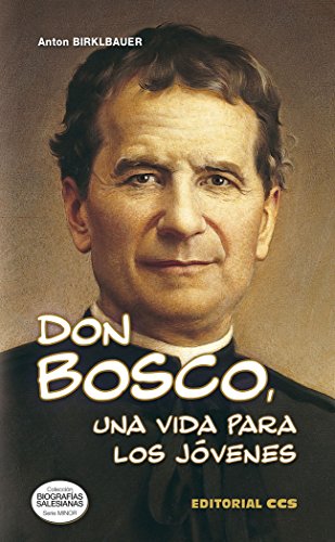 Stock image for DON BOSCO, UNA VIDA PARA LOS JOVENES for sale by KALAMO LIBROS, S.L.
