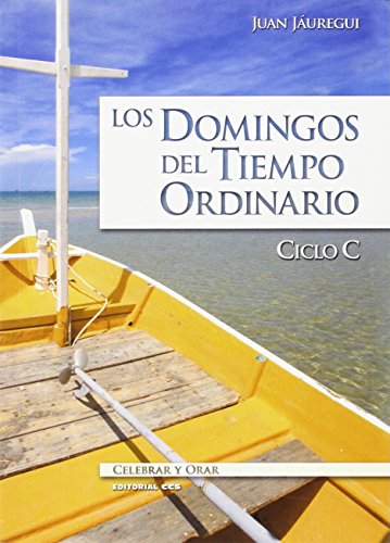 Stock image for LOS DOMINGOS DEL TIEMPO ORDINARIO: CICLO C for sale by KALAMO LIBROS, S.L.
