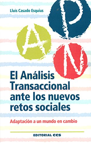 Imagen de archivo de El Anlisis Transaccional ante los nuevos retos sociales a la venta por Agapea Libros