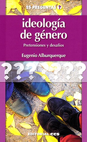 Imagen de archivo de IDEOLOGIA DE GENERO: PRETENSIONES Y DESAFIOS a la venta por KALAMO LIBROS, S.L.