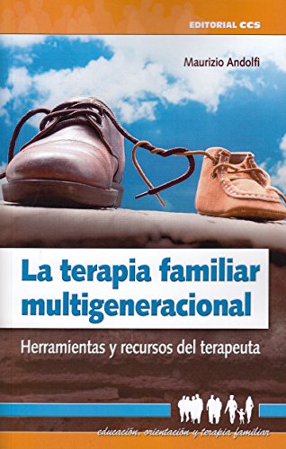 Stock image for TERAPIA FAMILIAR MULTIGENERACIONAL: HERRAMIENTAS Y RECURSOS DEL TERAPEUTA for sale by KALAMO LIBROS, S.L.