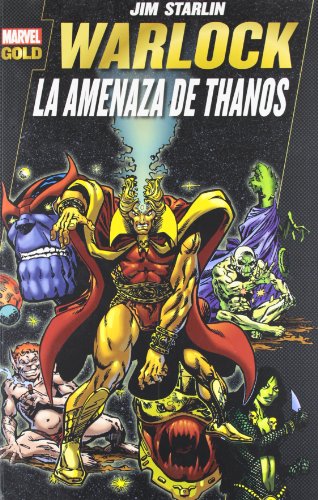 9788490241486: Warlock: La Amenaza De Thanos (Marvel Gold)