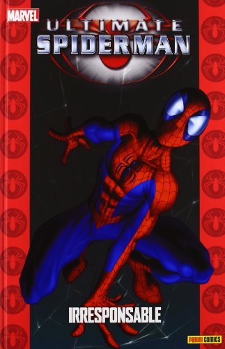 9788490242346: Ultimate Spiderman. Irresponsable - Nmero 09 (Coleccionable Ultimate 20)