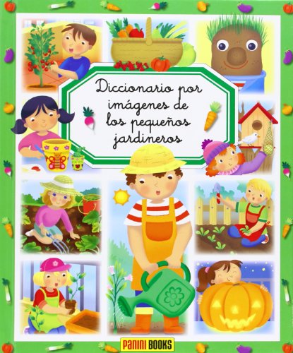 DICCIONARIO POR IMÁGENES DE LOS PEQUEÑOS JARDINEROS