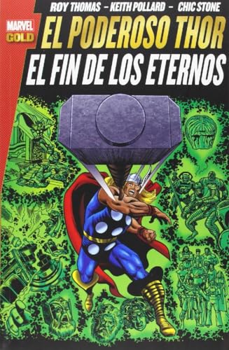 Stock image for EL PODEROSO THOR: EL FIN DE LOS ETERNOS for sale by Antrtica