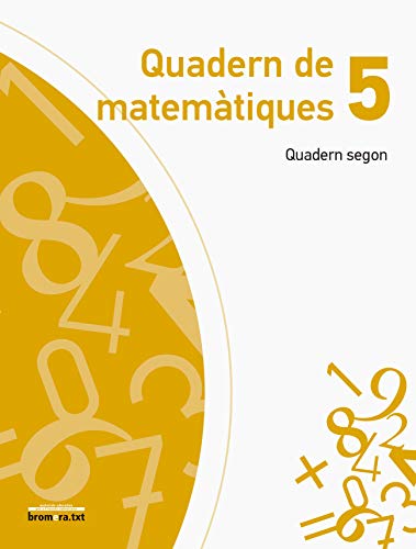 Stock image for QUADERN DE MATEMTIQUES 5. QUADERN SEGON for sale by Zilis Select Books