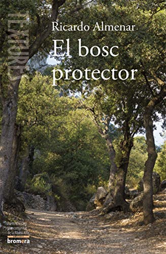 Beispielbild fr EL BOSC PROTECTOR zum Verkauf von Zilis Select Books