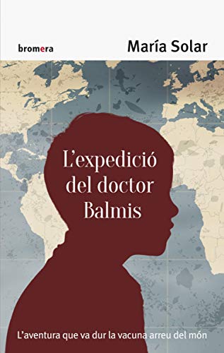 Stock image for L'expedici del doctor Balmis (Espurna, Band 122) for sale by medimops