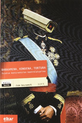 Imagen de archivo de BARKAMENA, KONDENA, TORTURA a la venta por Librerias Prometeo y Proteo