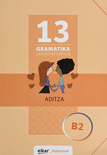 Stock image for Gramatika Lan-Koadernoa 13 (B2). Aditza for sale by AG Library