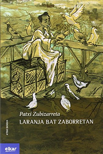 Imagen de archivo de Laranja bat zaborretan (Ateko bandan, Band 32) a la venta por medimops