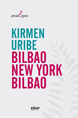 Beispielbild fr BILBAO-NEW YORK-BILBAO zum Verkauf von Librerias Prometeo y Proteo