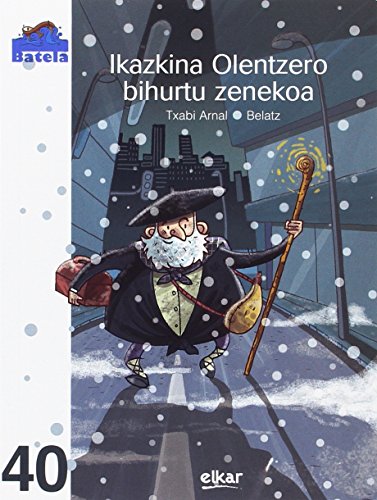 Stock image for Ikazkina Olentzero bihurtu zenekoa for sale by AG Library