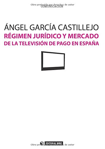 Imagen de archivo de Rgimen jurdico y mercado de la televisin de pago en Espaa a la venta por MARCIAL PONS LIBRERO