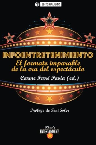 Stock image for Infoentretenimiento . El Formato Imparable D for sale by Serendipity