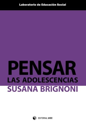 Stock image for PENSAR LAS ADOLESCENCIAS for sale by KALAMO LIBROS, S.L.