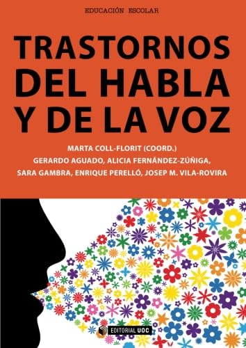 Imagen de archivo de TRASTORNOS DEL HABLA Y DE LA VOZ a la venta por Zilis Select Books