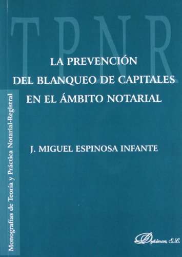 9788490310830: La prevencin del blanqueo de capitales en el mbito notarial / The prevention of money laundering in the area of attorney