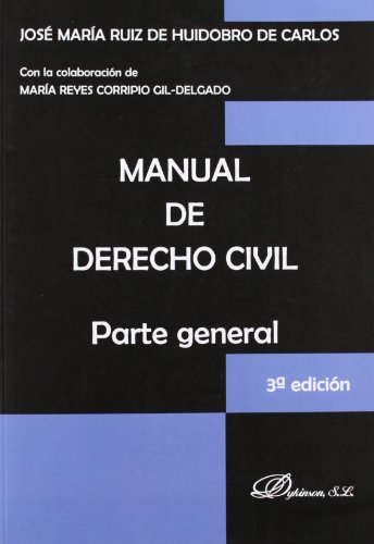 9788490311196: Manual de derecho civil - parte general (3 ed.)