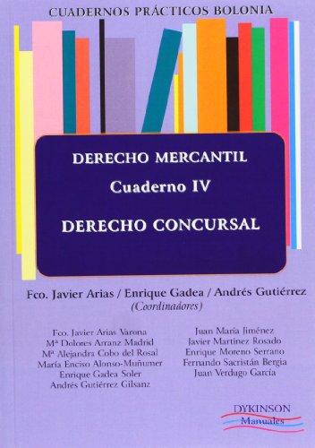 9788490311240: Derecho Mercantil / Commercial Law: Cuadernos Prcticos Bolonia. Cuaderno IV. Derecho Concursal / Bologna Workbooks. Workbook IV. Insolvency Law