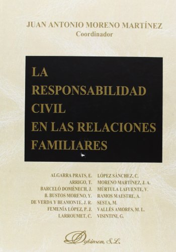 9788490311493: La responsabilidad civil en las relaciones familiares