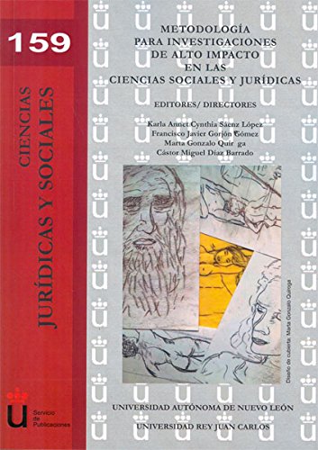 Imagen de archivo de METODOLOGA PARA INVESTIGACIONES DE ALTO IMPACTO EN LAS CIENCIAS SOCIALES a la venta por Zilis Select Books