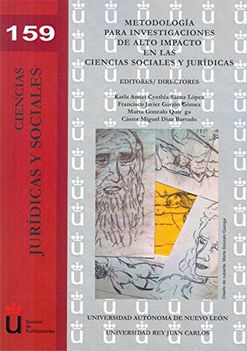 9788490312674: Metodologa para investigaciones de alto impacto en las ciencias sociales (Coleccin Ciencias Jurdicas y Sociales) (Spanish Edition)