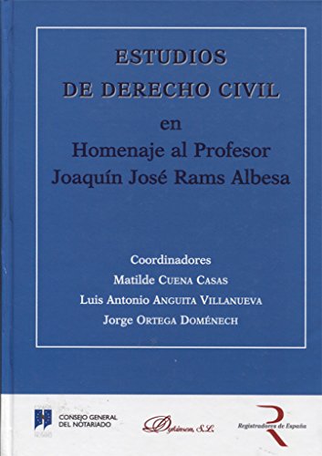 Stock image for Estudios de Derecho Civil en homenaje al Profesor Joaqun Jos Rams Albesa for sale by Librera Antonio Azorn