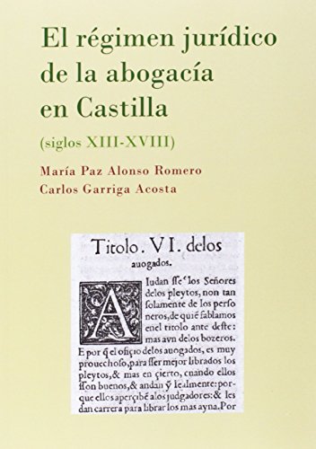 Stock image for REGIMEN JURIDICO ABOGACIA DE CASTILLA for sale by TERAN LIBROS