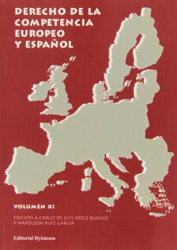 9788490314760: Derecho de la Competencia Europeo y espaol. Volumen XI